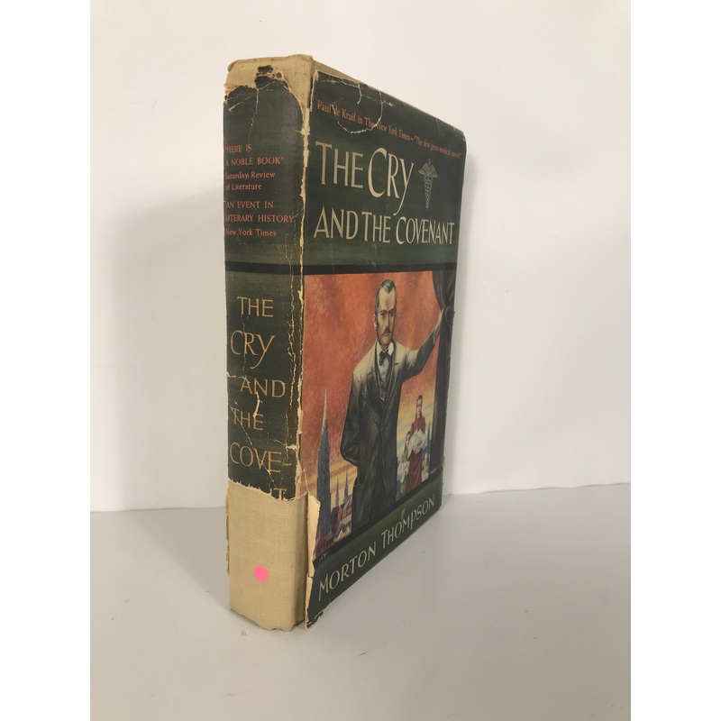 The Cry & the Covenant by Thompson 1949 1st Ed Vintage HCDJ