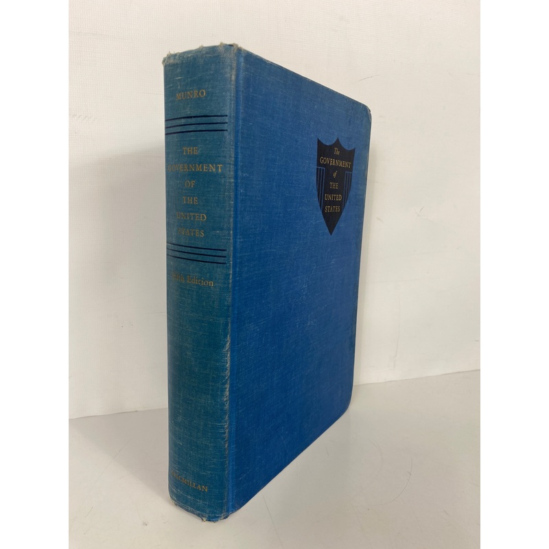 The Government of the United States William Munro 1947 5th Ed HC