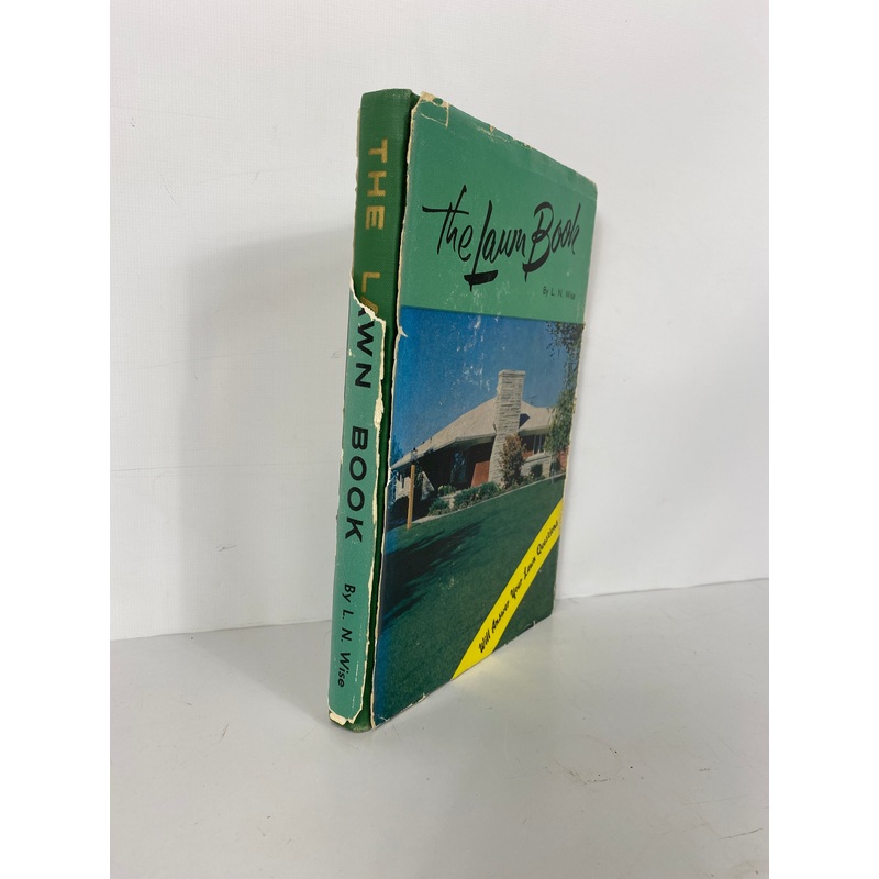 The Lawn Book by L.N. Wise 1961 Signed HC DJ