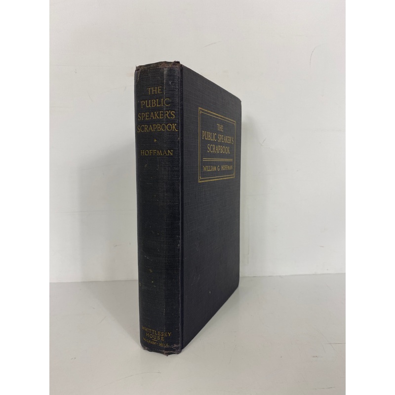 The Public Speaker’s Scrapbook by Hoffman 1935 1st Edition HC