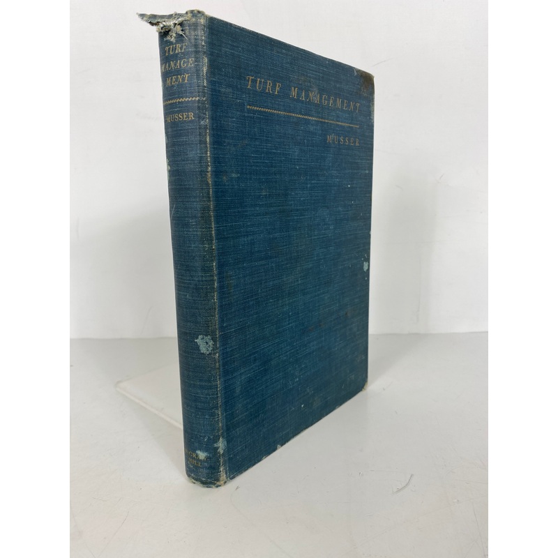 Turf Management H. Burton Musser 1950 Fifth Print Vintage HC