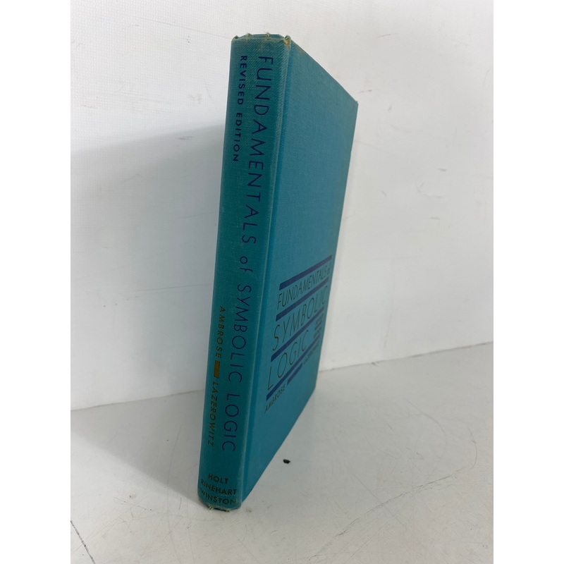 Fundamentals of Symbolic Logic Ambrose/Lazerowitz 1962 Revised HC