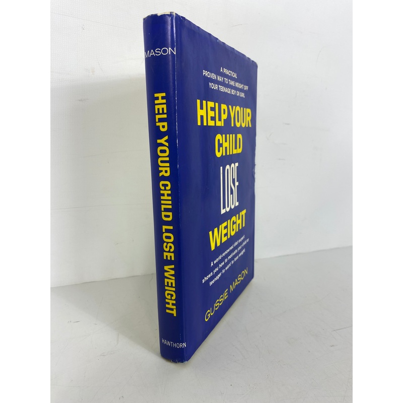 Help Your Child Lose Weight Gussie Mason 1969 1st Ed HC DJ