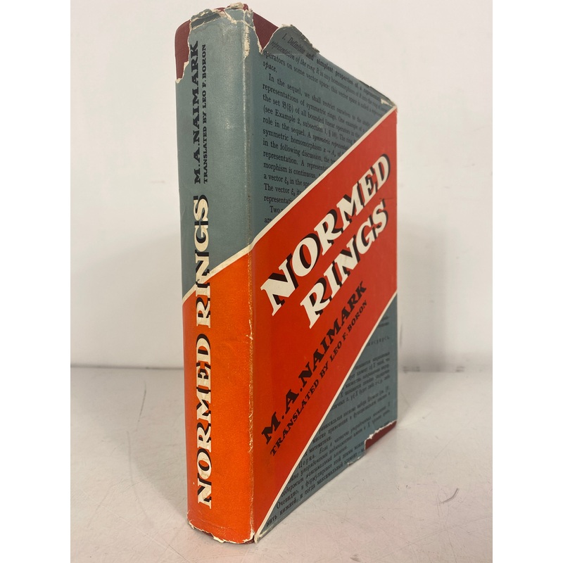 Normed Rings M.A. Naimark 1960 Translated from 1st Russian Ed HCDJ