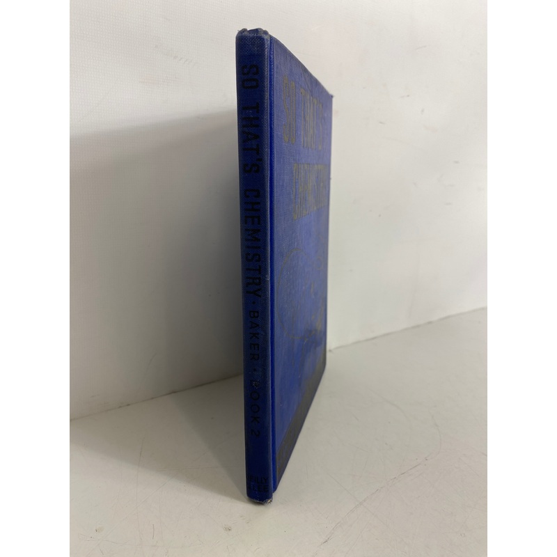 So That’s Chemistry! Bobby & the Old Professor by Baker 1940 HC