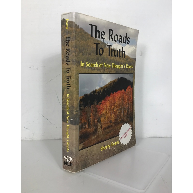 The Roads to Truth Sherry Evans 2005 Signed SC