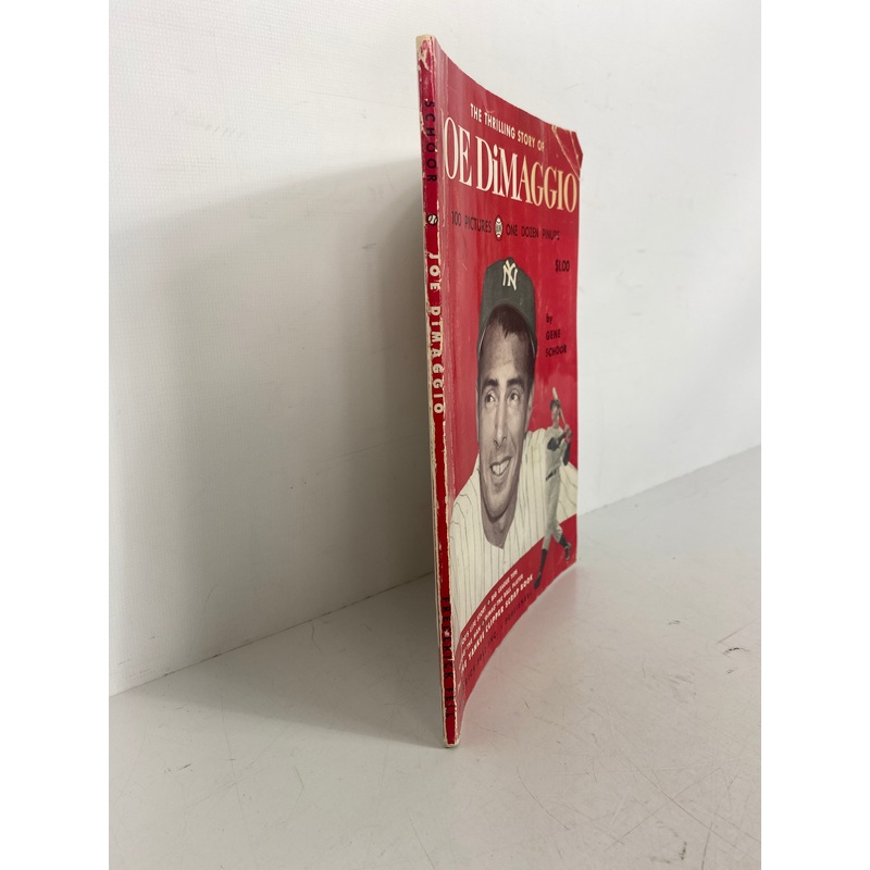 The Thrilling Story of Joe DiMaggio by Gene Schoor 1951 4th Edition SC