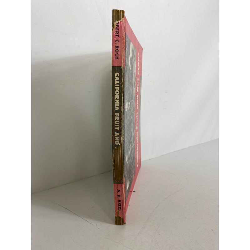 The Where/When of California Fruit & Nut Crops 1955 Rock/Rizzi HC