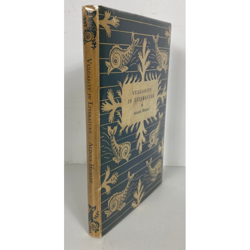 Vulgarity in Literature by Aldous Huxley 1930 HC DJ