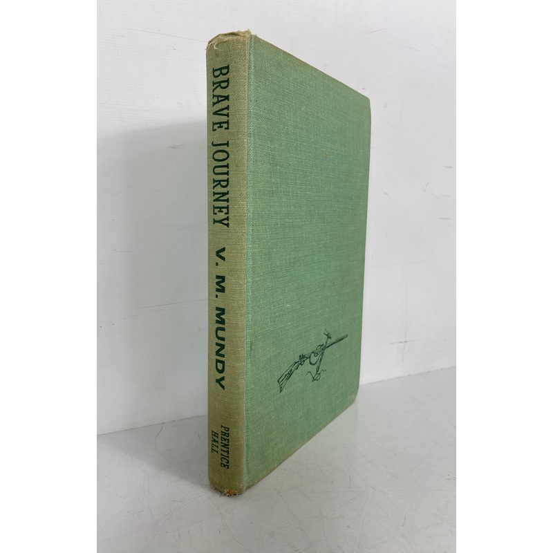Brave Journey V.M. Mundy 1958 Vintage HC Ex-Library