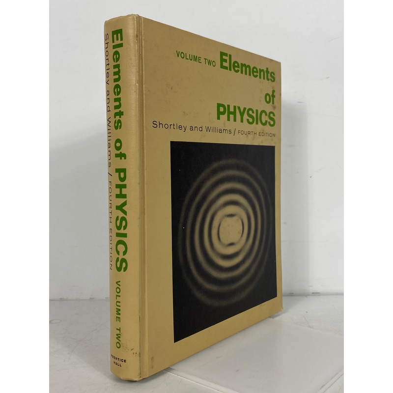 Elements of Physics Vol Two by Shortley/Williams 1965 Fourth Edition HC
