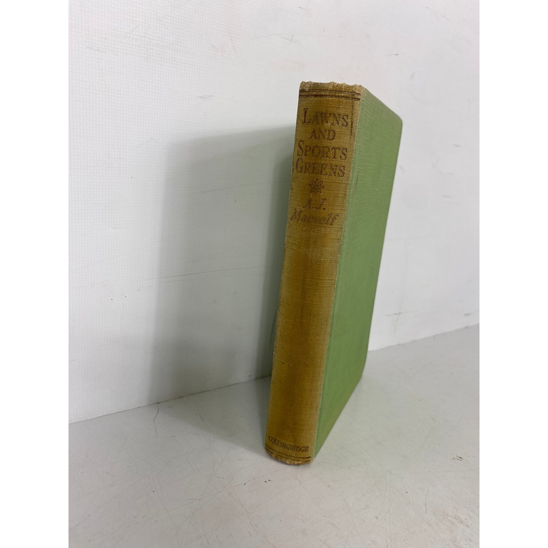 Lawns & Sports Greens by A.J. Macself c1947 Vintage HC