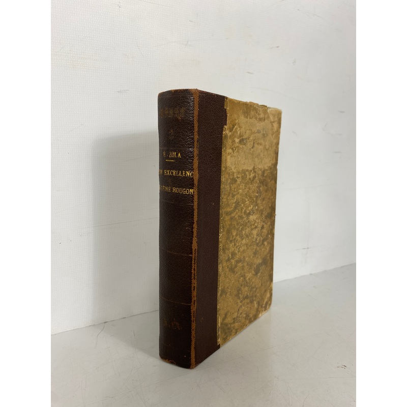Son Excellence Eugene Rougon by Zola Rare Signed 6th Ed 1877 Reinforced Binding