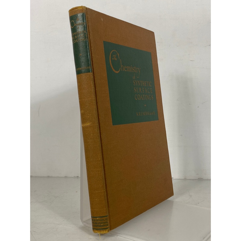 The Chemistry of Synthetic Surface Coatings by Krumbhaar 1937 HC