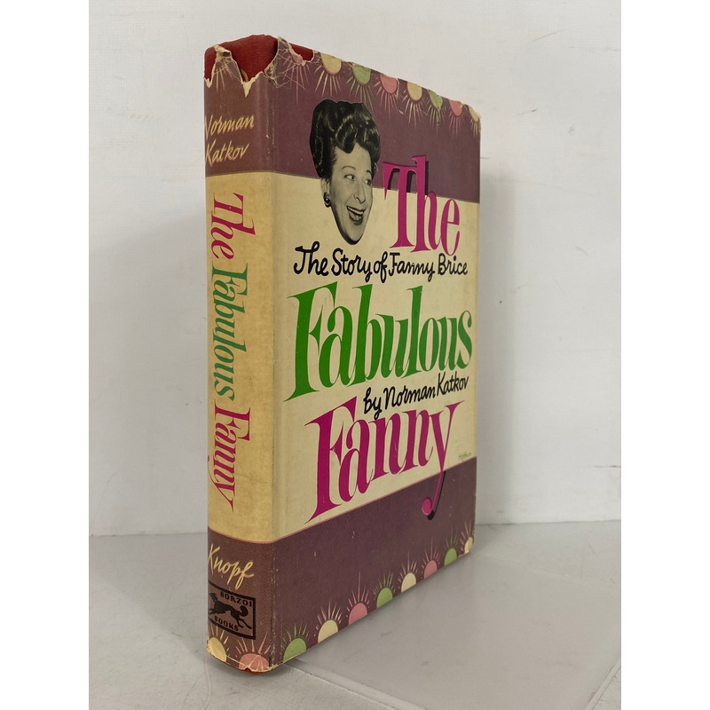 The Fabulous Fanny (Fanny Brice) by Norman Katkov 1953 Vintage HC DJ