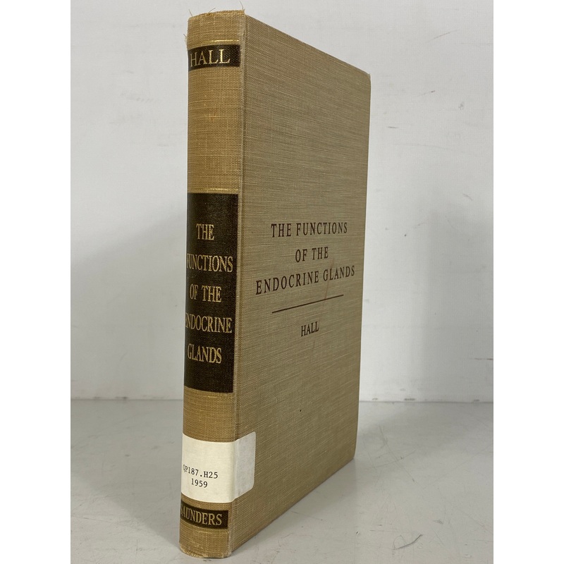 The Functions of the Endocrine Glands by Peter Hall 1959 HC