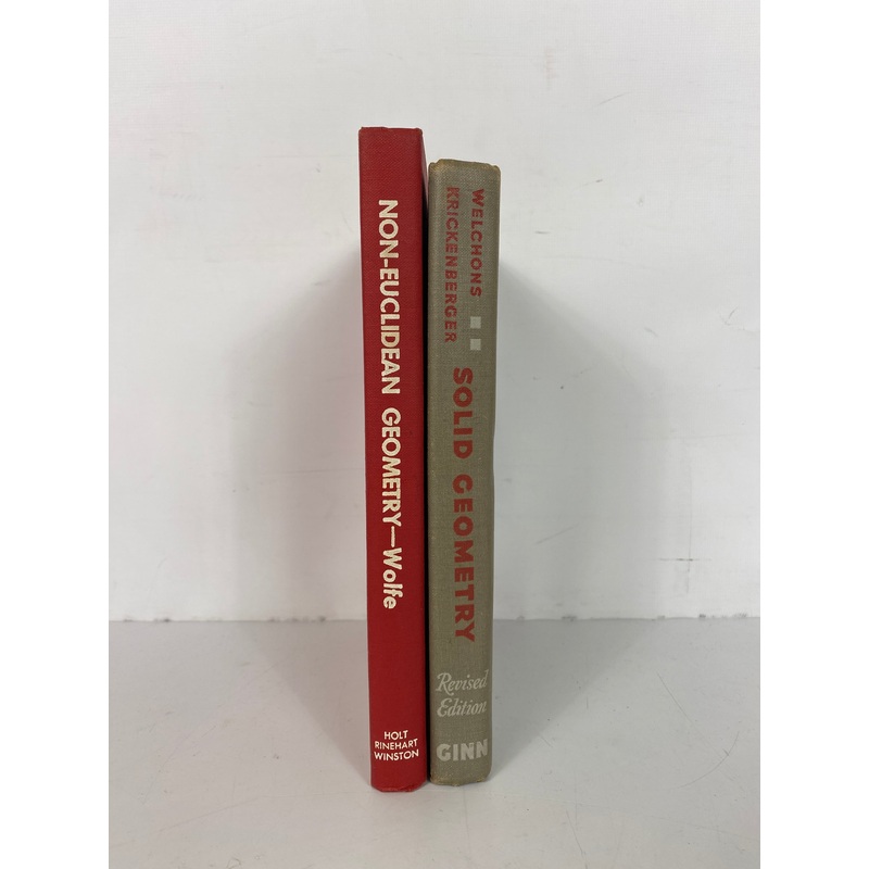 2 Vintage Textbooks: Solid Geometry/Non-Euclidean Geometry 1945-50 HC