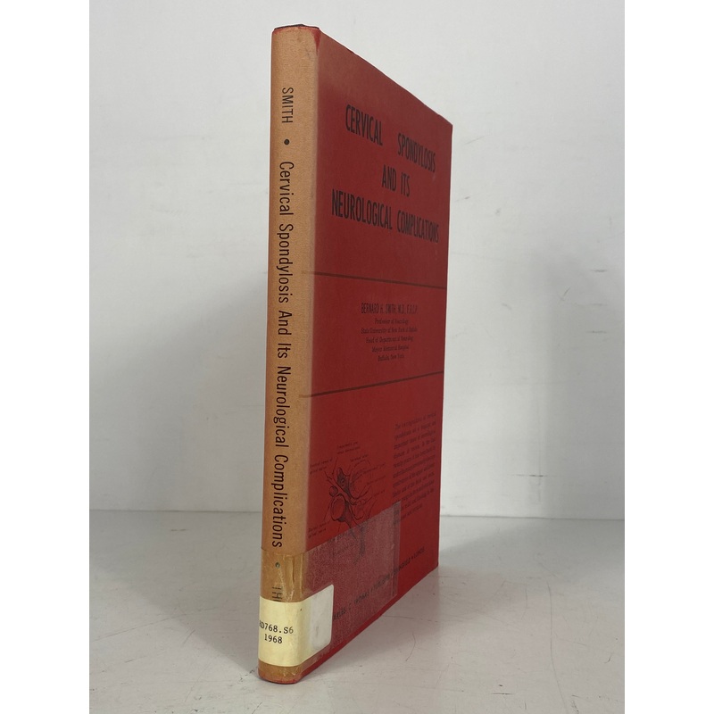 Cervical Spondylosis and its Neurological Complications Bernard Smith 1968 HCDJ