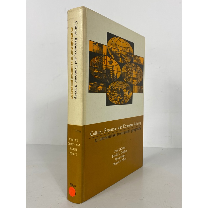 Culture Resource & Economic Activity Intro to Economic Geography 1971 HC