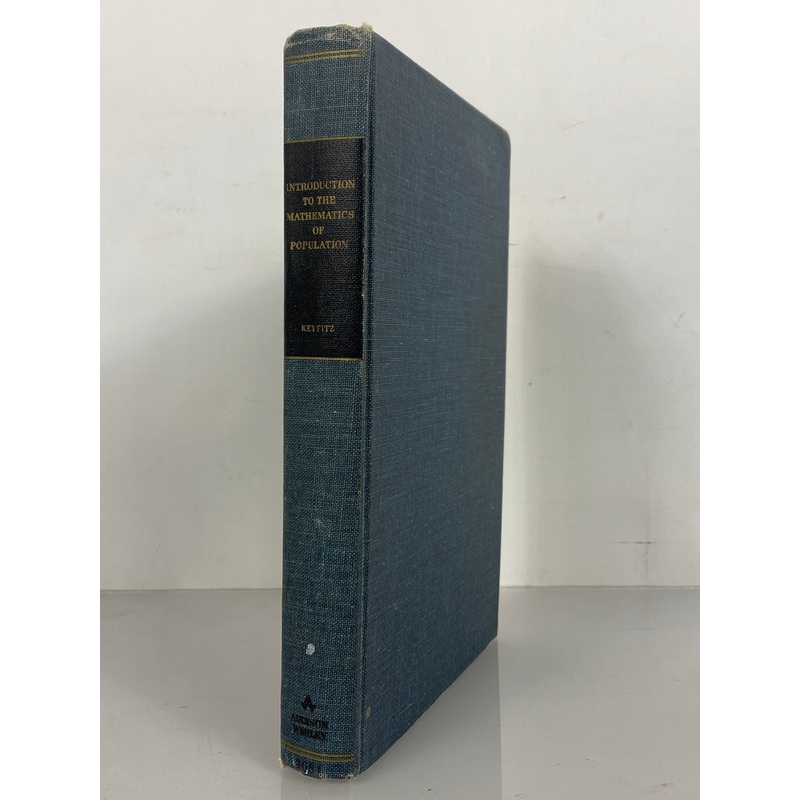 Introduction to the Mathematics of Population Nathan Keyfitz 1968 HC Text