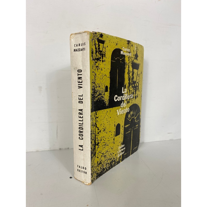 La Cordillera del Viento Carlos Mazzanti 1966 Inscribed SC