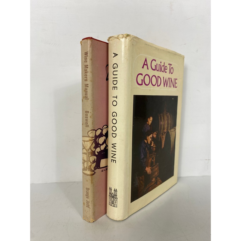 Lot of 2: Wine Makers Manual (Boswell)/A Guide to Good Wine 1952-71 HCDJ