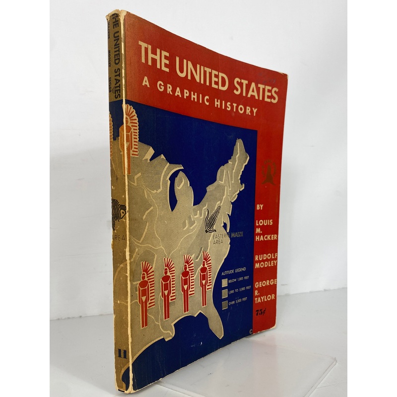 The United States A Graphic History Hacker/Modley/Taylor 1937 Vintage SC
