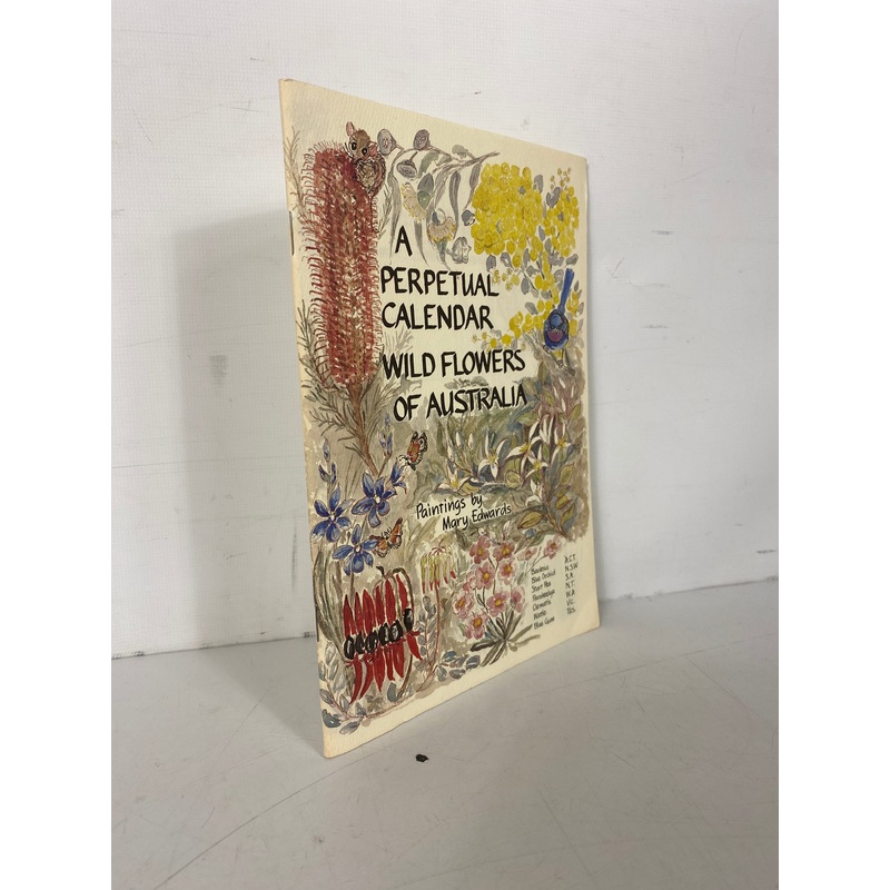 A Perpetual Calendar Wild Flowers of Australia by Mary Edwards Clean SC