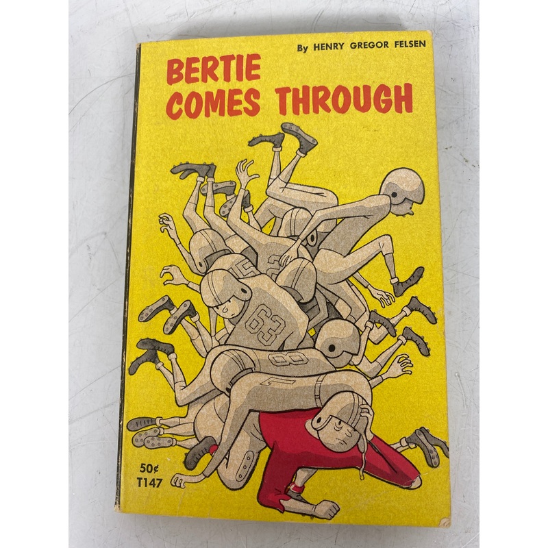 Bertie Comes Through Paperback Henry Gregor Felsen SC