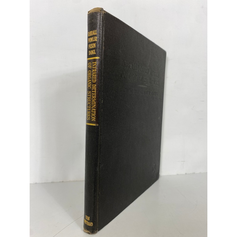 Infrared Determination of Organic Structures 1949 D. Van Nostrand Co HC