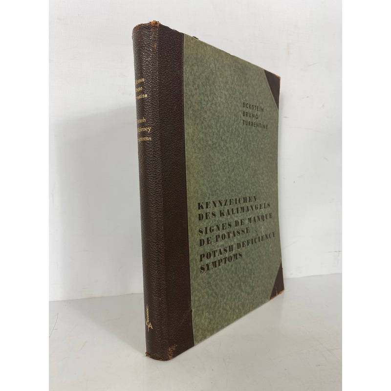 Potash Deficiency Symptoms 1937 English/French/German by Eckstein HC