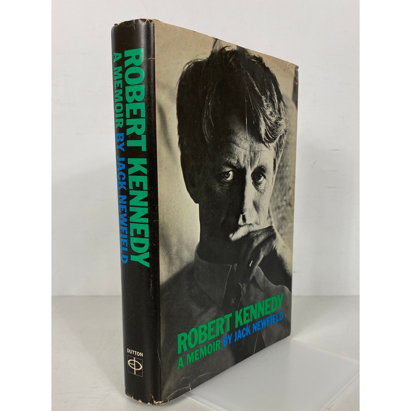 Robert Kennedy a Memoir by Jack Newfield 1969 1st Edition HC DJ