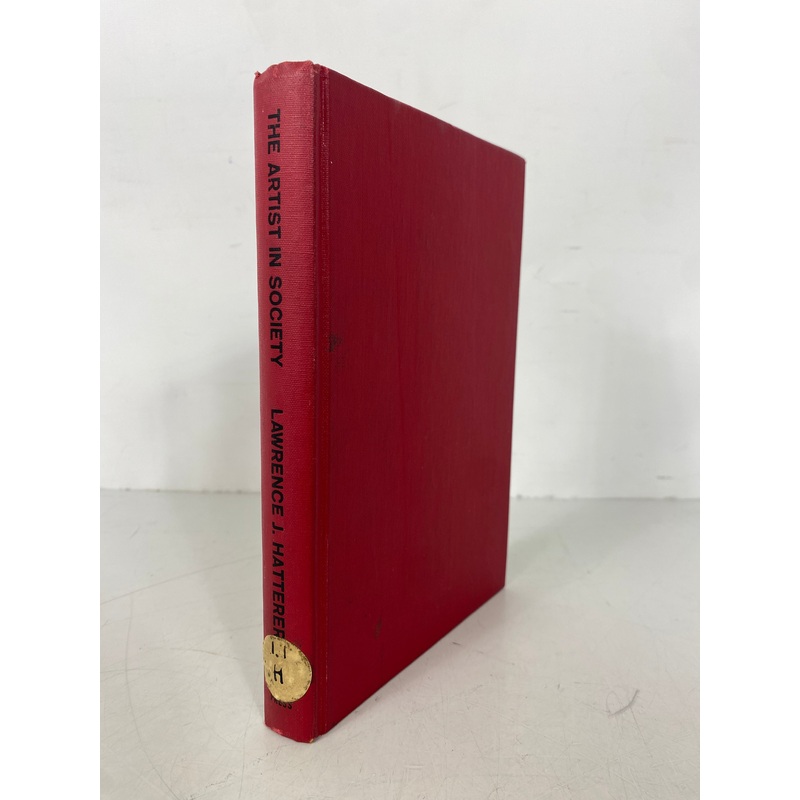 The Artist in Society by Lawrence Hatterer 1965 Inscribed First Edition HC