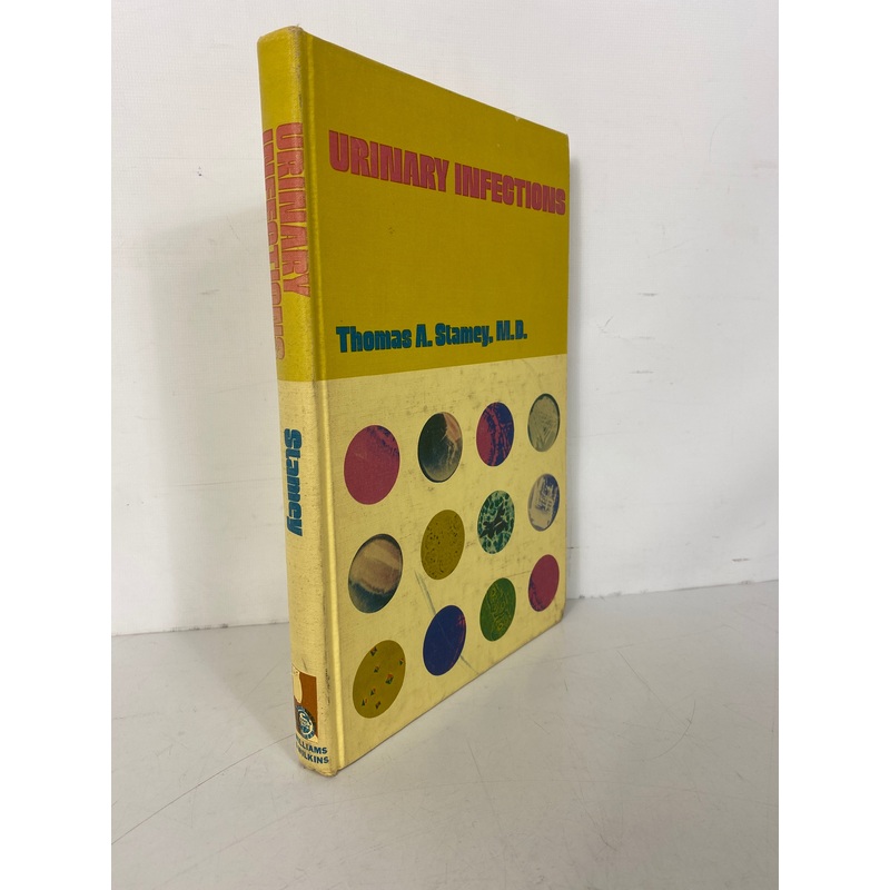 Urinary Infections by Thomas Stamey 1972 Vintage HC