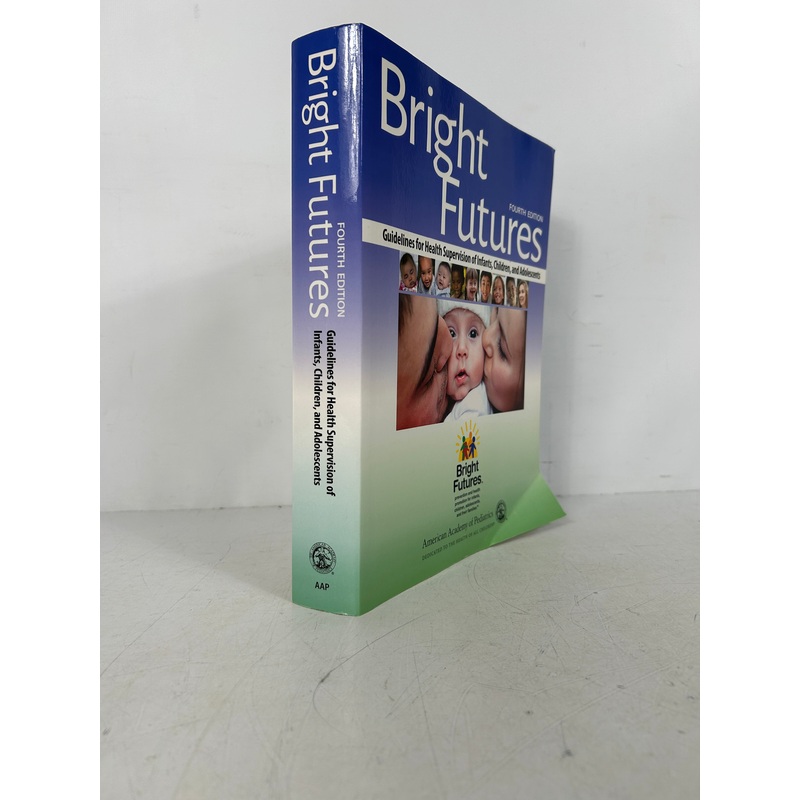Bright Futures: Guidelines for Health Supervision AAP 4th Ed HC
