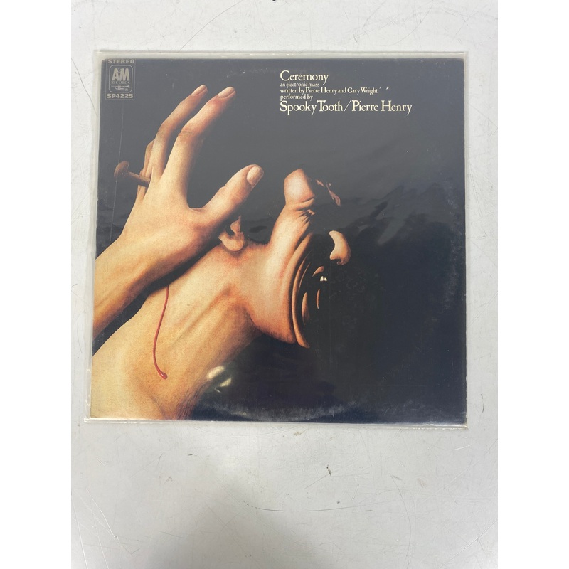 Ceremony an electric mass performed by Spooky Teeth/Pierre Henry Record