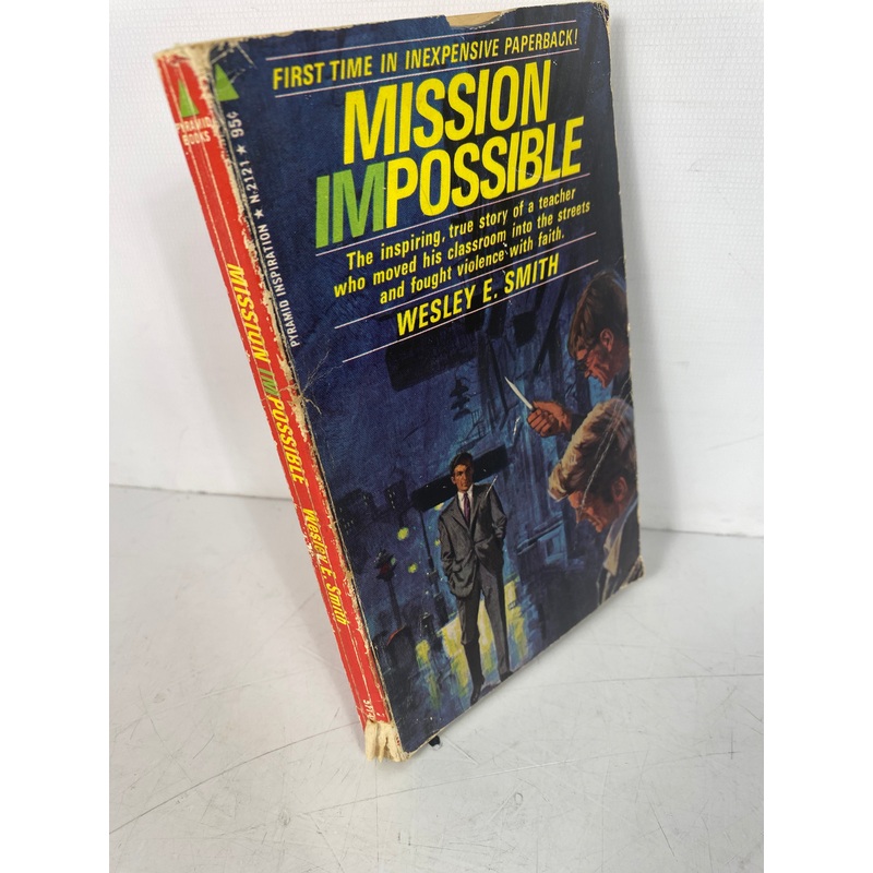Mission Impossible Wesley Smith Signed Paperback SC