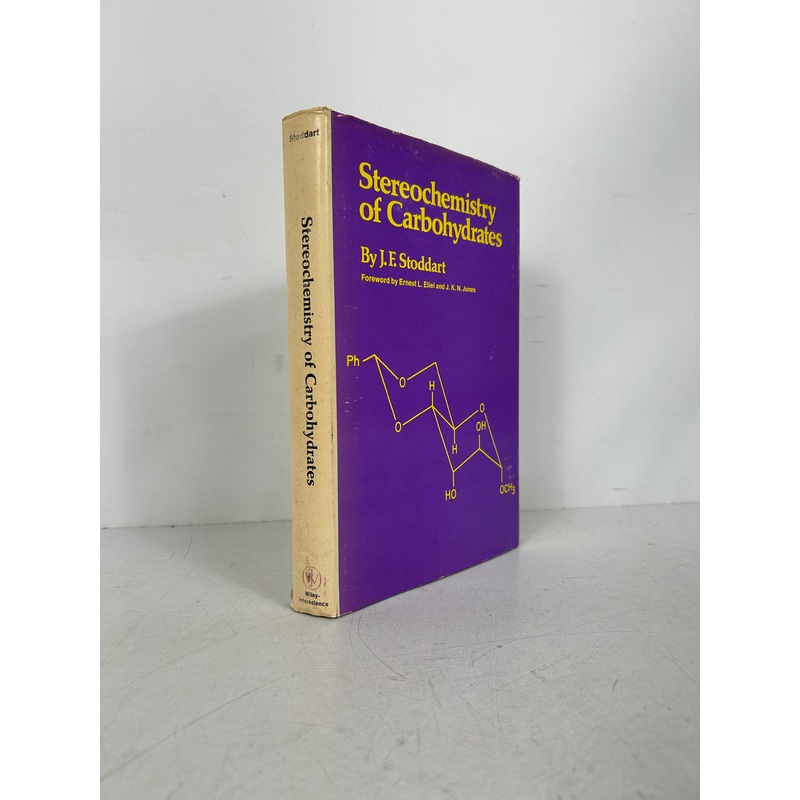 Stereochemistry of Carbohydrates by JF Stoddart 1971 First Edition HCDJ