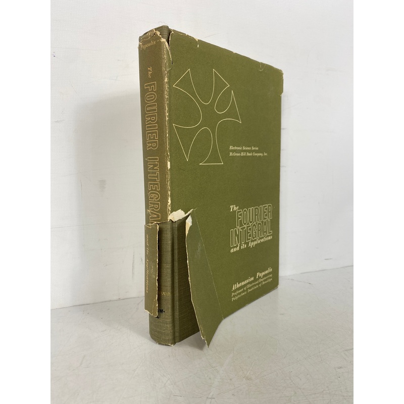 The Fourier Integral and Its Applications by Athanasios Papoulis 1962 HC DJ