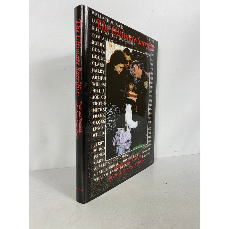 The Ultimate Sacrifice: Trials & Triumphs of the TX Peace Officer Signed HCDJ