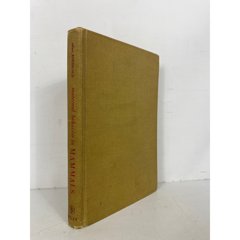 Maternal Behavior in Mammals Harriet Rheingold 1963 Vintage HC Text