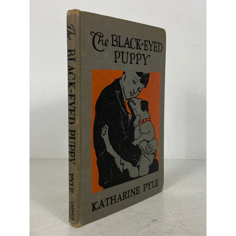 The Black-Eyed Puppy by Katharine Pyle 1923 Antique HC