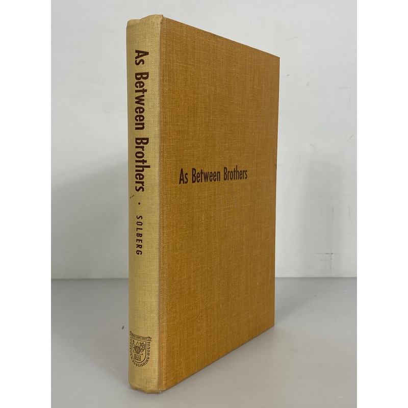 As Between Brothers by Richard Solberg 1957 Signed HC Lutheran World Federation