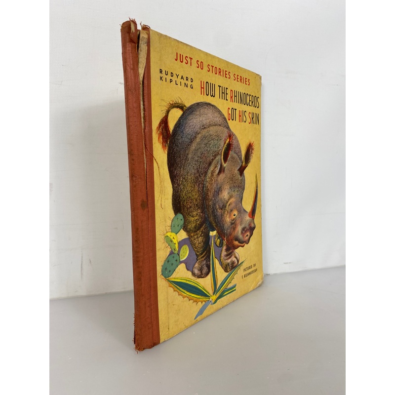 How the Rhinoceros Got His Skin Rudyard Kipling 1942 Vintage HC