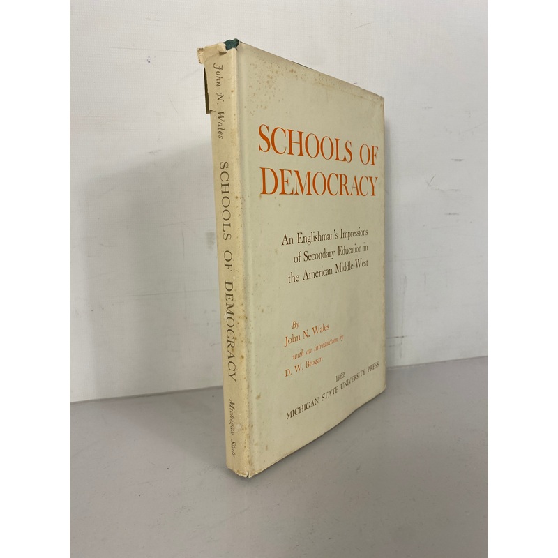 Schools of Democracy John Wales 1962 Secondary Education in the Midwest HCDJ