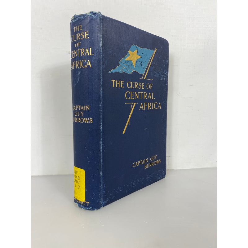 The Curse of Central Africa Captain Guy Burrows 1903 1st Edition Ex-Library HC