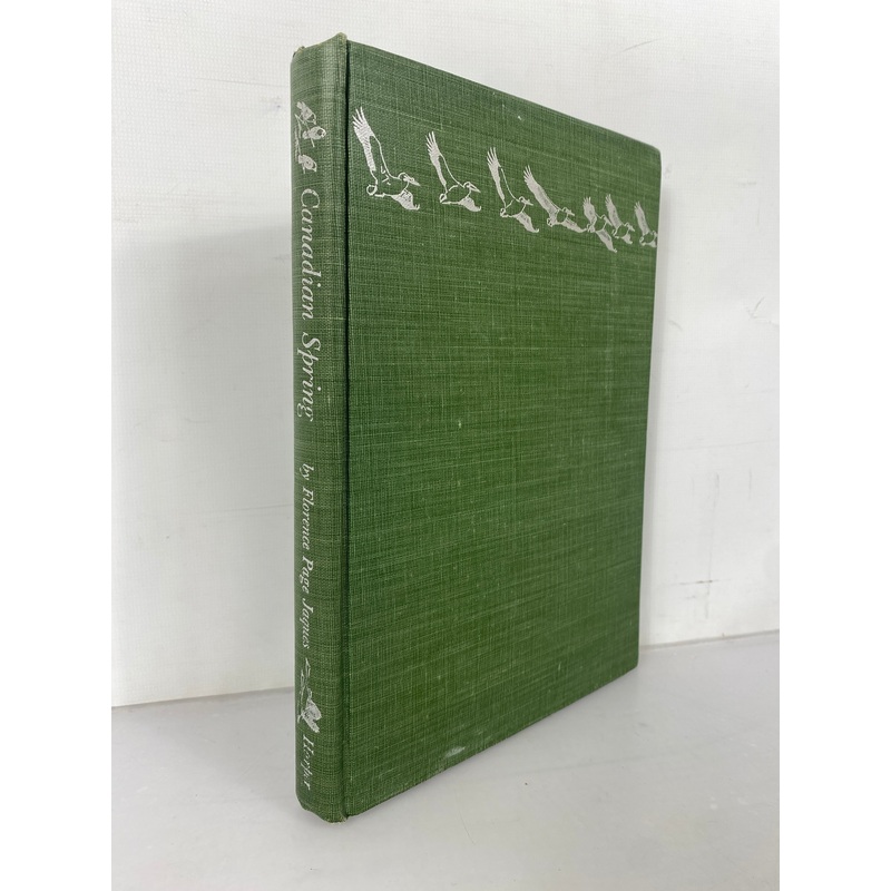 Canadian Spring by Florence Page Jaques 1947 HC First Edition