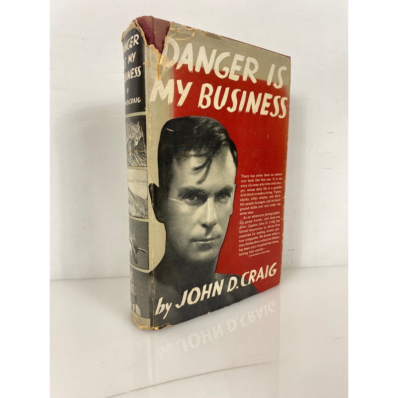 Danger is My Business by John D. Craig 1938 HC DJ