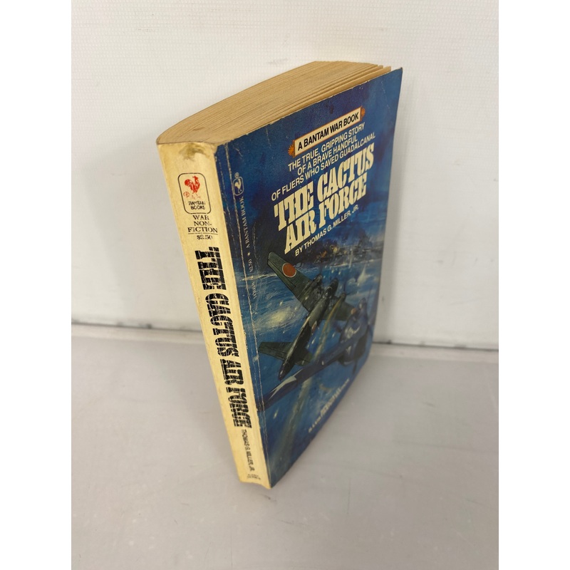 The Cactus Air Force Thomas Miller Illustrated SC 1981
