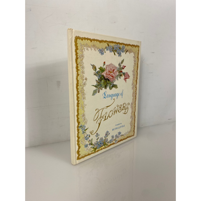 Language of Flowers Compiled by Ruth Little 1971 Signed HC